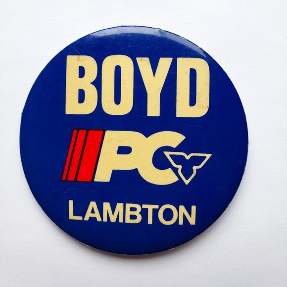 Boyd Progressive Conservative Lambton Ontario Election Pinback Pin Button - Picture 1 of 2